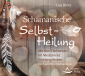 Schamanische Selbst-Heilung, Audio-CD