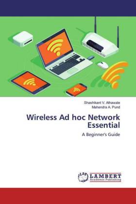 Wireless Ad hoc Network Essential 
