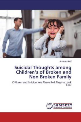 Suicidal Thoughts among Children's of Broken and Non Broken Family 
