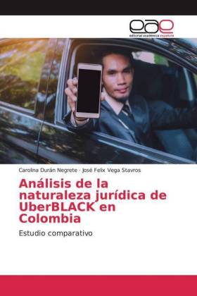 Análisis de la naturaleza jurídica de UberBLACK en Colombia 