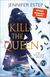 Die Splitterkrone - Kill the Queen Cover