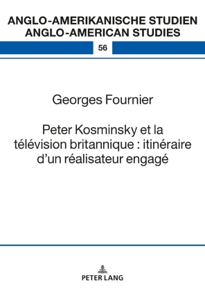 Peter Kosminsky et la télévision britannique : itinéraire d'un réalisateur engagé 