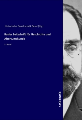 Basler Zeitschrift für Geschichte und Altertumskunde 