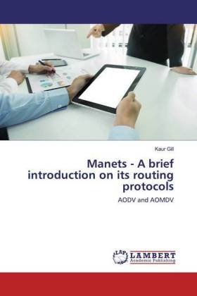 Manets - A brief introduction on its routing protocols 