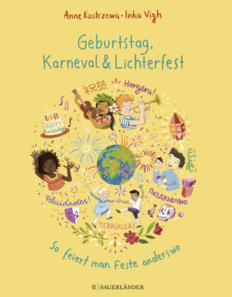 Geburtstag, Karneval & Lichterfest