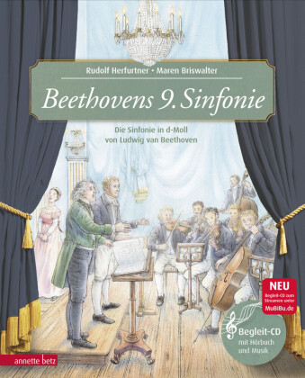 Beethovens 9. Sinfonie (Das musikalische Bilderbuch mit CD im Buch und zum Streamen)