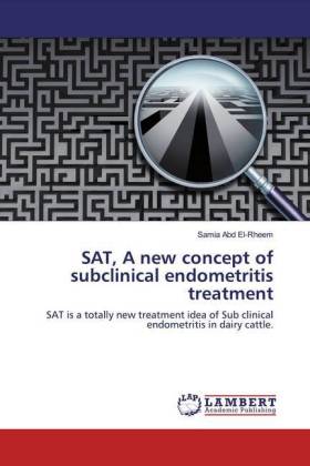 SAT, A new concept of subclinical endometritis treatment 