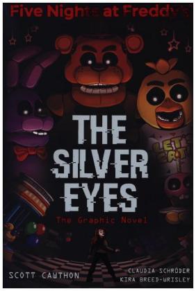 Five Nights at Freddy's: The Silver Eyes