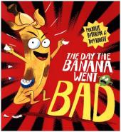 The Day the Banana Went Bad