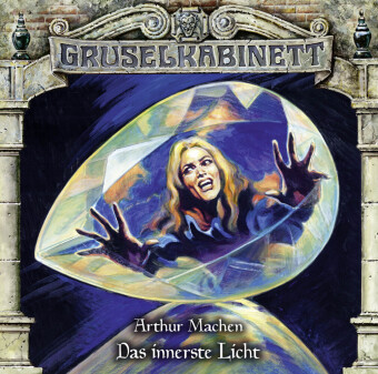 Gruselkabinett - Das innerste Licht, 1 Audio-CD 