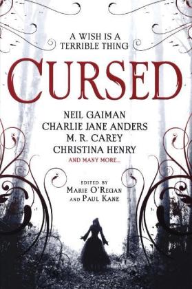 Cursed: An Anthology of Dark Fairy Tales 