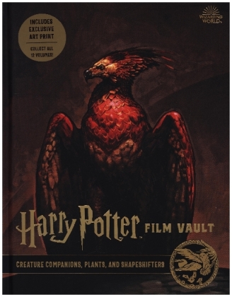 Harry Potter: The Film Vault: Creature Companions, Plants, and Shape-Shifters
