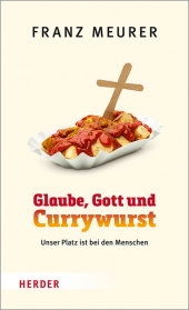 Glaube, Gott und Currywurst Cover