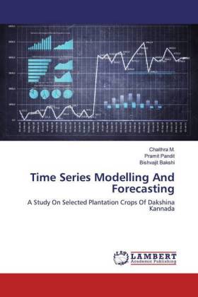 Time Series Modelling And Forecasting 