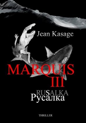 Marquis III - Rusalka 