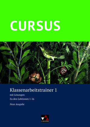 Cursus - Neue Ausgabe Klassenarbeitstrainer 1, m. 1 Buch