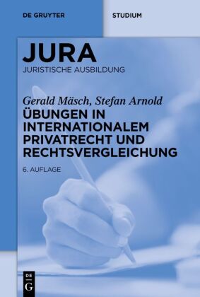 Übungen in Internationalem Privatrecht und Rechtsvergleichung 