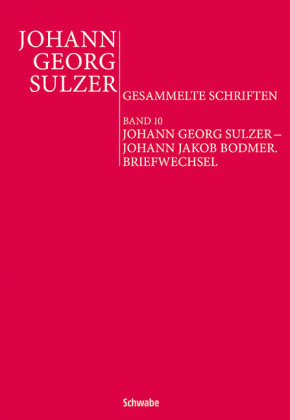 Johann Georg Sulzer - Johann Jakob Bodmer, 2 Teile 