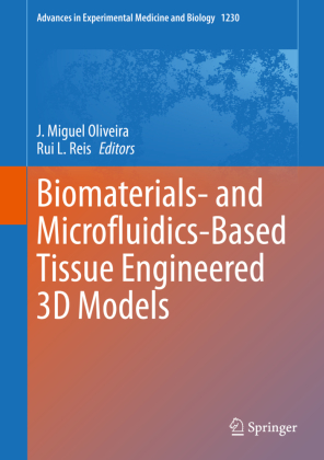 Biomaterials- and Microfluidics-Based Tissue Engineered 3D Models 