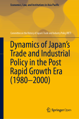 Dynamics of Japan's Trade and Industrial Policy in the Post Rapid Growth Era (1980-2000) 