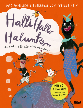 Halli Hallo Halunken, die Fische sind ertrunken!, m. 1 Buch, m. 1 E-Book