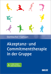Akzeptanz- und Commitmenttherapie in der Gruppe, m. 1 Buch, m. 1 E-Book