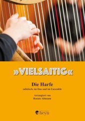 "Vielsaitig" - Die Harfe
