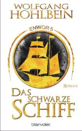 Enwor - Das schwarze Schiff