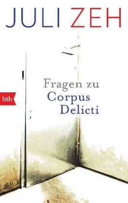 Fragen zu "Corpus Delicti" 