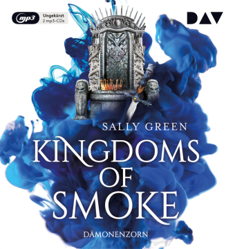 Kingdoms of Smoke - Dämonenzorn, 2 Audio-CD, 2 MP3