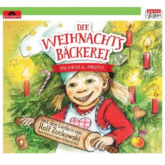 Die Weihnachtsbäckerei - das Musical-Hörspiel, 1 Audio-CD