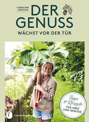 Der Genuss wächst vor der Tür 