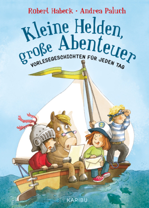 Kleine Helden, große Abenteuer (Band 1)