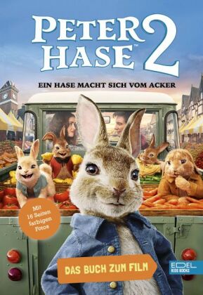 Peter Hase 2 - Ein Hase macht sich vom Acker 