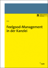Feelgood-Management in der Kanzlei