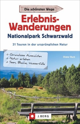 Erlebnis-Wanderungen Nationalpark Schwarzwald 