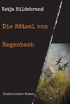 Die Rätsel von Regenbach 