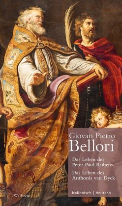 Das Leben des Peter Paul Rubens / Das Leben des Anthonis van Dyck // Vita di Pietro Paolo Rubens / Vita di Antonio van D