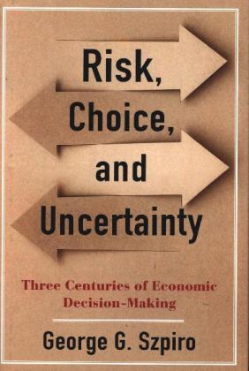 Risk, Choice, and Uncertainty 