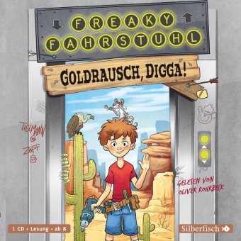 Freaky Fahrstuhl 1: Goldrausch, Digga!, 1 Audio-CD 