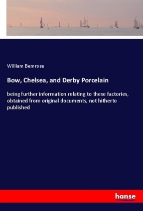 Bow, Chelsea, and Derby Porcelain 