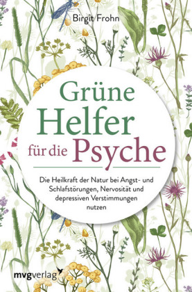 Grüne Helfer für die Psyche