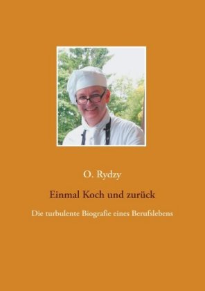 Einmal Koch und zurück 