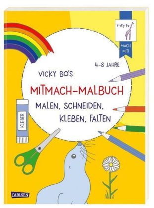 Vicky Bo's Mitmach-Malbuch Malen, Schneiden, Kleben, Falten