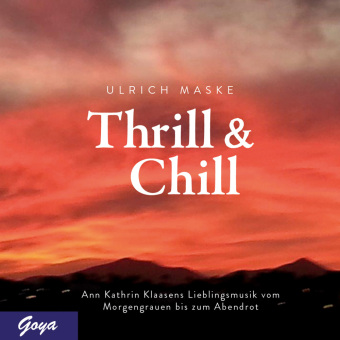 Thrill & Chill, Audio-CD