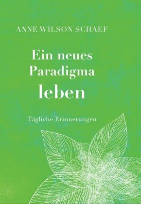 Ein neues Paradigma leben 