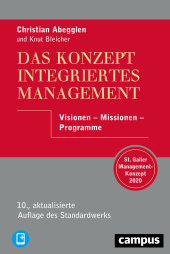 Das Konzept Integriertes Management, m. 1 Buch, m. 1 E-Book