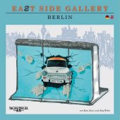 East Side Gallery Berlin