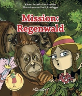 Mission: Regenwald