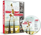 Filmreise in die Kölner Sportgeschichte, 1 DVD